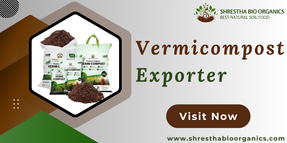 Vermicompost Exporter