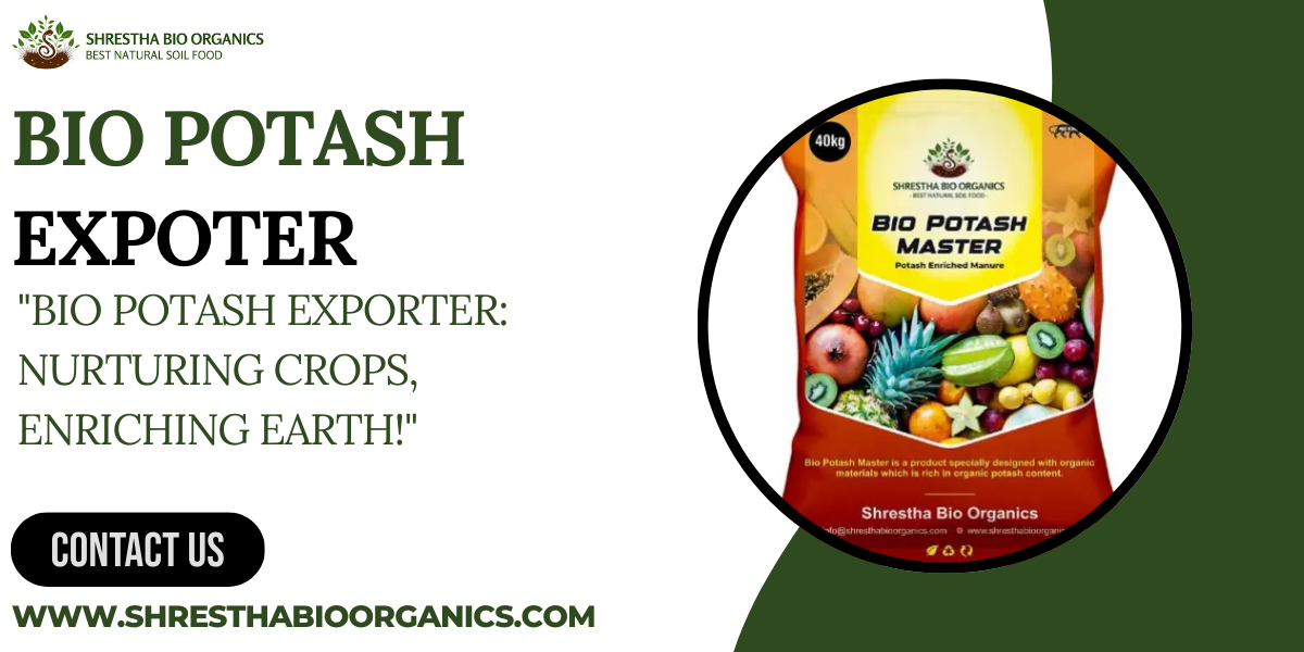 Bio Potash Expoter