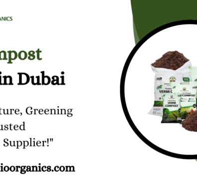 Vermicompost Supplier in Dubai