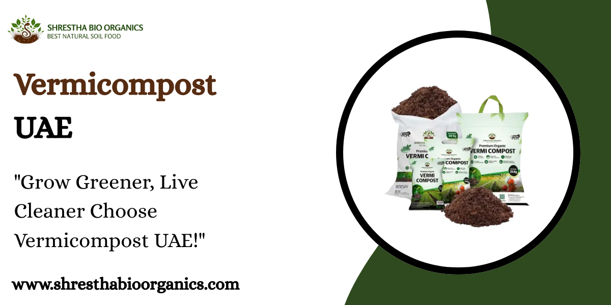 Vermicompost UAE