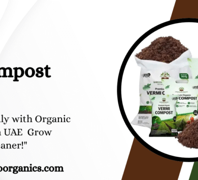Organic Vermicompost UAE