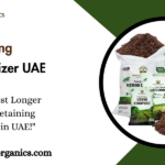 Water Retaining Organic Fertilizer UAE